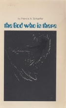 Cover art for The God Who is There - Speaking Historic Christianity into the Twentieth Century