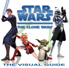 Cover art for Star Wars: The Clone Wars: The Visual Guide