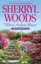 Cover art for Where Azaleas Bloom (Sweet Magnolias)