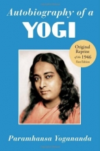 Cover art for Autobiography of a Yogi (Reprint of the Philosophical library 1946 First Edition)