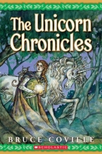 Cover art for The Unicorn Chronicles; Book One: Into the Land of the Unicorns; Book Two: Song of the Wanderer