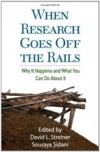 Cover art for When Research Goes Off the Rails: Why It Happens and What You Can Do About It