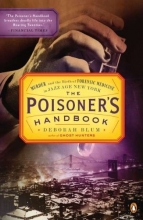 Cover art for The Poisoner's Handbook: Murder and the Birth of Forensic Medicine in Jazz Age New York