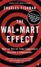 Cover art for The Wal-Mart Effect: How an Out-Of-Town Superstore Became a Superpower