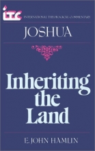 Cover art for ITC - Inheriting the Land: A Commentary on the Book of Joshua (International Theological Commentary)