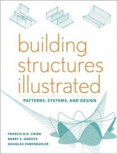 Cover art for Building Structures Illustrated: Patterns, Systems, and Design