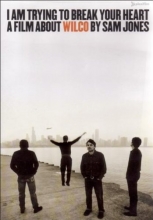 Cover art for I Am Trying to Break Your Heart - A Film About Wilco