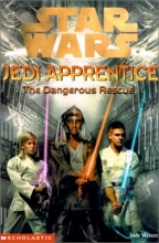 Cover art for Star Wars: Jedi Apprentice #13: Dangerous Rescue, The