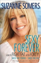 Cover art for Sexy Forever: How to Fight Fat after Forty