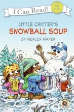 Cover art for Snowball Soup (Little Critter, My First I Can Read)
