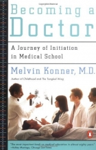Cover art for Becoming a Doctor: A Journey of Initiation in Medical School