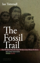 Cover art for The Fossil Trail: How We Know What We Think We Know About Human Evolution