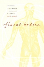 Cover art for Fluent Bodies: Ayurvedic Remedies for Postcolonial Imbalance (Body, Commodity, Text)