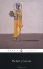 Cover art for The Roots of Ayurveda (Penguin Classics)