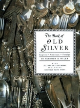 Cover art for The Book of Old Silver: English, American & Foreign