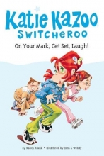 Cover art for On Your Mark, Get Set, Laugh! (Katie Kazoo, Switcheroo No. 13)