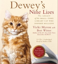 Cover art for Dewey's Nine Lives: The Magic of a Small-town Library Cat Who Touched Millions