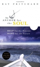 Cover art for An Anchor for the Soul: Help for the Present, Hope for the Future