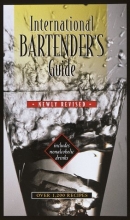Cover art for International Bartender's Guide: Newly Revised and Updated