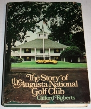 Cover art for The Story of the Augusta National Golf Club