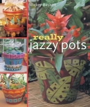 Cover art for Really Jazzy Pots: Glorious Gift Ideas