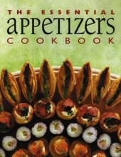 Cover art for The Essential Appetizers Cookbook (Essential Cookbooks)