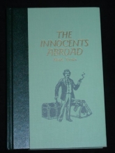 Cover art for The Innocents Abroad, or the New Pilgrims' Progress: Being Some Account of the Steamship Quaker City's Pleasure Excursion to Europe and the Holy Land (The World's Best Reading)