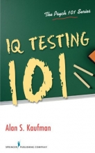 Cover art for IQ Testing 101 (Psych 101)