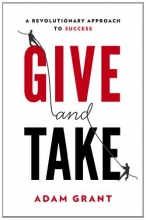 Cover art for Give and Take: A Revolutionary Approach to Success