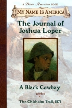 Cover art for My Name Is America: The Journal Of Joshua Loper, A Black Cowboy