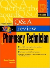 Cover art for Prentice Hall Health's Question and Answer Review for the Pharmacy Technician (2nd Edition)