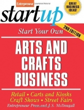 Cover art for Start Your Own Arts and Crafts Business (StartUp Series)