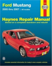 Cover art for Ford Mustang, 2005 Thru 2007 (Haynes Repair Manual)