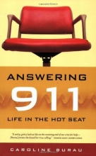 Cover art for Answering 911: Life in the Hot Seat