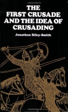 Cover art for The First Crusade and the Idea of Crusading