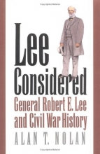 Cover art for Lee Considered: General Robert E. Lee and Civil War History