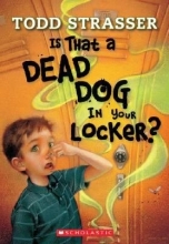 Cover art for Is That a Dead Dog in Your Locker?