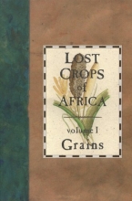 Cover art for Lost Crops of Africa: Volume I: Grains (Lost Crops of Africa Vol. I)