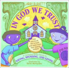 Cover art for In God We Trust: A Christian Kid's Guide to Saving, Spending, and Giving