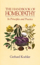Cover art for The Handbook of Homeopathy: Its Principles and Practice