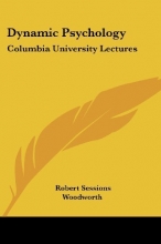 Cover art for Dynamic Psychology: Columbia University Lectures