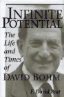 Cover art for Infinite Potential: The Life and Times of David Bohm (Helix Books)