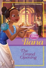 Cover art for Disney Princess: Tiana: The Grand Opening (Disney Princess Chapter Book)