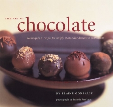 Cover art for The Art of Chocolate: Techniques and Recipes for Simply Spectacular Desserts and Confections