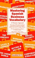 Cover art for Mastering Spanish Business Vocabulary: A Thematic Approach
