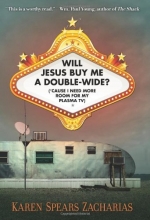 Cover art for Will Jesus Buy Me a Double-Wide?: ('Cause I Need More Room for My Plasma TV)
