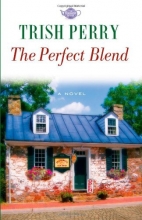 Cover art for The Perfect Blend (Tea Shop, Book 1)