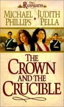 Cover art for The Crown and the Crucible (The Russians #1)