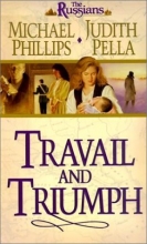 Cover art for Travail and Triumph (The Russians #3)