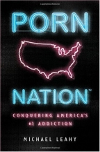 Cover art for Porn Nation: Conquering America's #1 Addiction